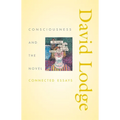 Consciousness and the Novel: Connected Essays
