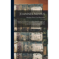 Joannes Nevius: Schepen and Third Secretary of New Amsterdam Under the Dutch, First Secretary of New York City Under the English, and