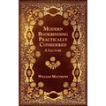 Modern Bookbinding Practically Considered - A Lecture