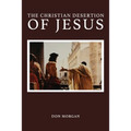 The Christian Desertion of Jesus
