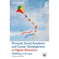 Personal, Social, Academic and Career Development in Higher Education: Soaring to Success