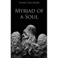Myriad of a Soul