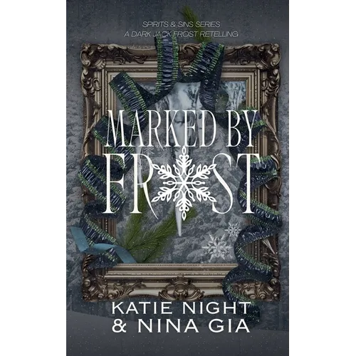 Marked By Frost: A Dark Jack Frost Retelling