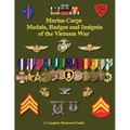 United States Marine Corps Medals, Badges and Insignia of the Vietnam War