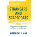 Strangers and Scapegoats