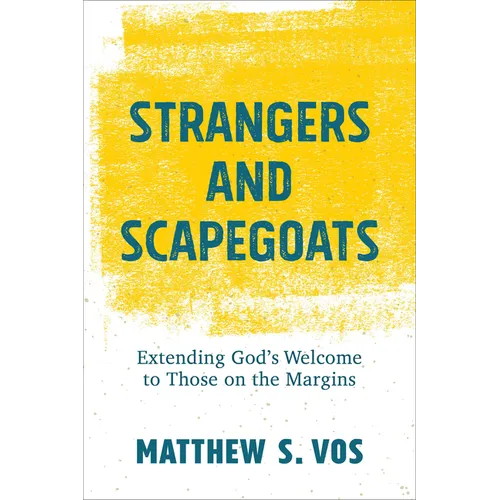 Strangers and Scapegoats