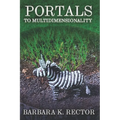 Portals to Multidimensionality