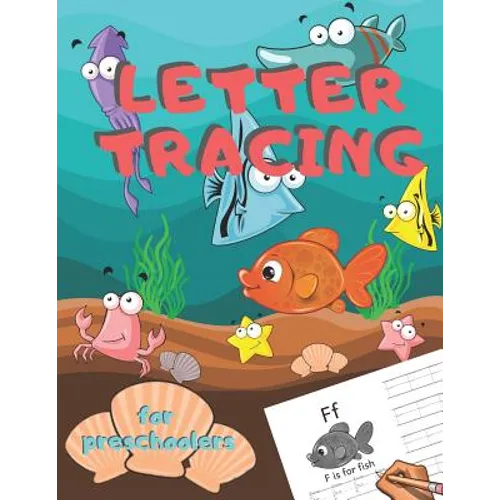 Letter Tracing for Preschoolers: Handwriting Practice Alphabet Workbook for Kids Ages 3-5, Toddlers, Nursery, Kindergartens, Homeschool - Learning to