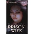 The Story Of A Prison Wife