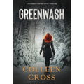 Greenwash: A Katerina Carter Fraud Thriller: A totally gripping thriller with a killer twist