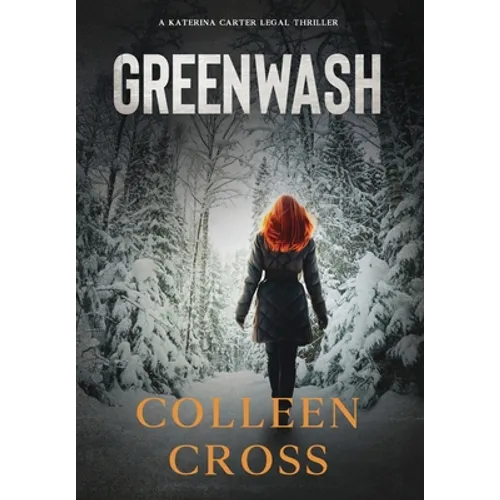 Greenwash: A Katerina Carter Fraud Thriller: A totally gripping thriller with a killer twist
