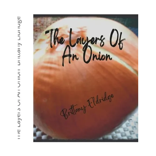 The Layers of An Onion