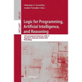 Logic for Programming, Artificial Intelligence, and Reasoning: 17th International Conference, Lpar-17, Yogyakarta, Indonesia, October 10-15, 2010, Pro