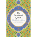 The Devotional Qur'an: Beloved Surahs and Verses