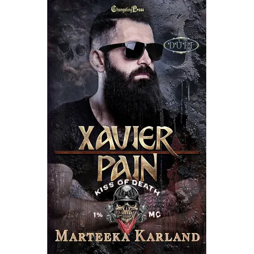 Xavier/Pain Duet: A Bones MC Romance