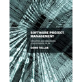 Software Project Management: Creating and Managing a Successful Plan