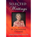 Selected Writings of M. Catherine Thomas: New Expanded Edition