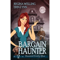Bargain Haunter: A Cozy Mystery with a Ghostly Twist