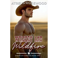 Whiskey and Wildfire