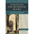 Interpreting the Prophetic Books: An Exegetical Handbook