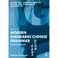 Modern Mandarin Chinese Grammar: A Practical Guide