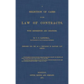 A Selection of Cases on the Law of Contracts with References and Citations