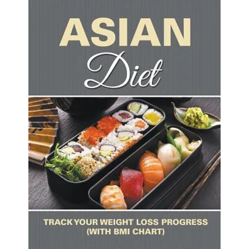 Asian Diet: Track Your Weight Loss Progress (with BMI Chart)