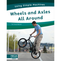 Wheels and Axles All Around