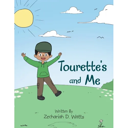Tourette's and Me