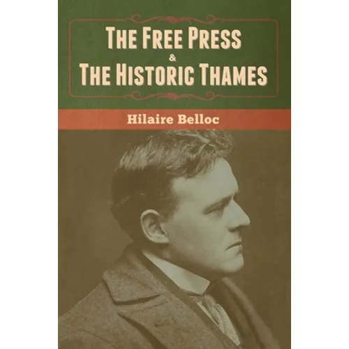 The Free Press & The Historic Thames