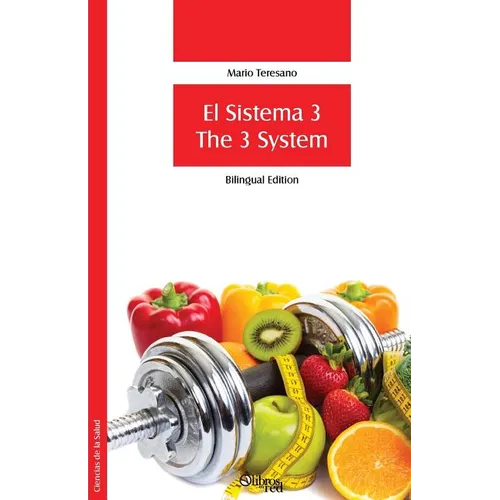 El Sistema 3. The 3 System (Bilingual Edition)