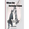 When the Germans Came: World War II Veteran Ole Bjørnsen's Memoirs of the German Occupation of Denmark