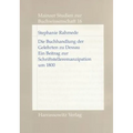 Die Buchhandlung Der Gelehrten Zu Dessau: Ein Beitrag Zur Schriftstelleremanzipation Um 1800