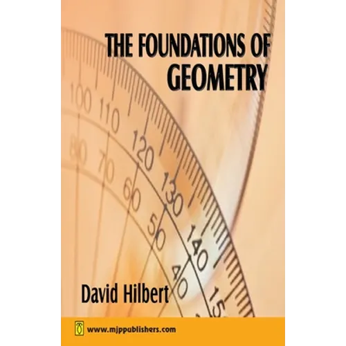 The Foundation of Geometry