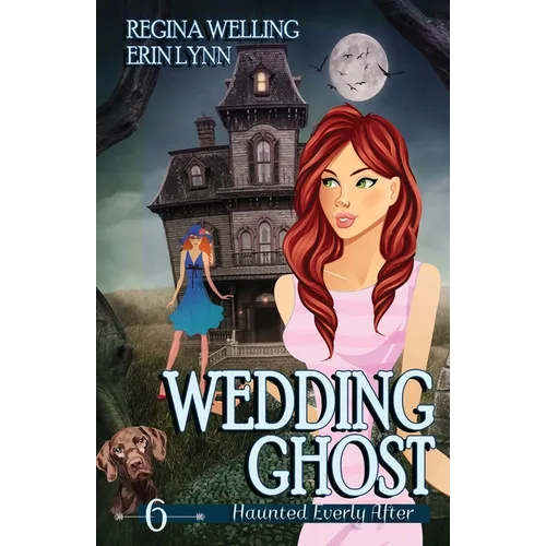 Wedding Ghost: A Cozy Mystery with a Ghostly Twist