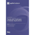 Trends and Challenges in Robotic Applications
