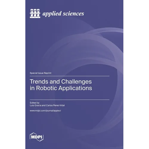 Trends and Challenges in Robotic Applications