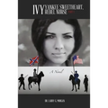 Ivy: Yankee Sweetheart, Rebel Nurse: Part 1