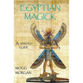 Egyptian Magick: a spirited guide