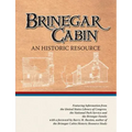 Brinegar Cabin, An Historic Resource