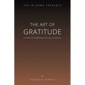 The Art of Gratitude: 3 Minute Morning Ritual Journal