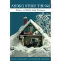 Among Other Things: Essays