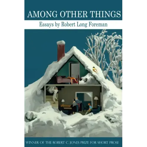 Among Other Things: Essays