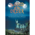 The Good of the Order: Falaeria: The Kingdom of Seven Worlds