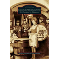 Missouri Wine Country: St. Charles to Hermann