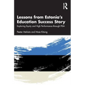 Lessons from Estonia's Education Success Story: Exploring Equity and High Performance through PISA