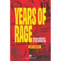 Years of Rage: Social Conflicts in the Fraser Era