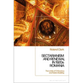 Sectarianism and Renewal in 1920s Romania: The Limits of Orthodoxy and Nation-Building