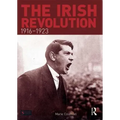 The Irish Revolution, 1916-1923