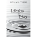 Reflections & Echoes